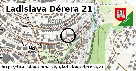 Ladislava Dérera 21, Bratislava