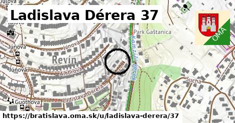 Ladislava Dérera 37, Bratislava