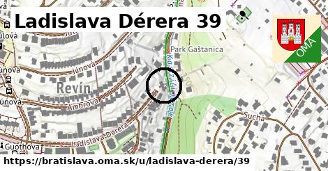 Ladislava Dérera 39, Bratislava