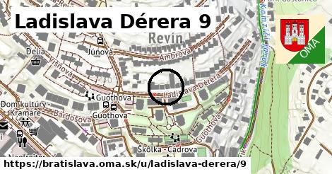 Ladislava Dérera 9, Bratislava
