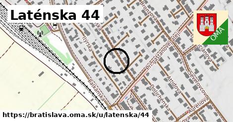 Laténska 44, Bratislava