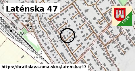 Laténska 47, Bratislava