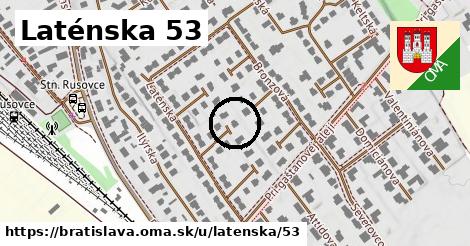 Laténska 53, Bratislava