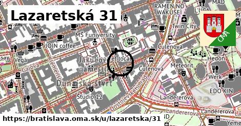 Lazaretská 31, Bratislava