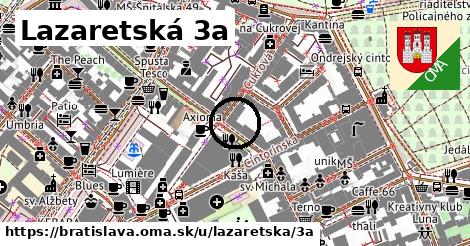 Lazaretská 3a, Bratislava