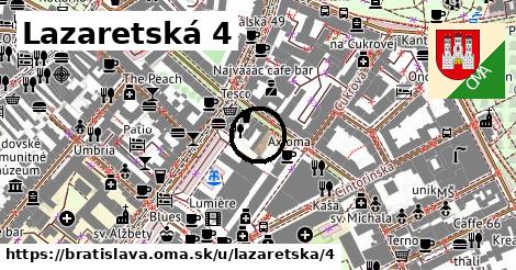 Lazaretská 4, Bratislava