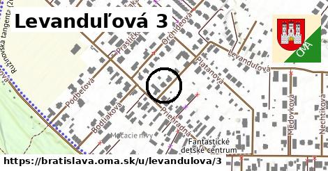 Levanduľová 3, Bratislava