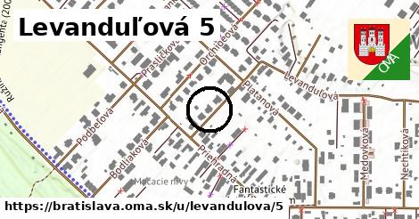 Levanduľová 5, Bratislava