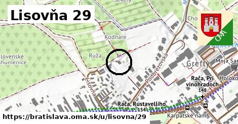 Lisovňa 29, Bratislava