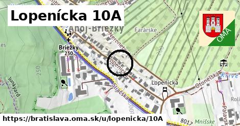 Lopenícka 10A, Bratislava