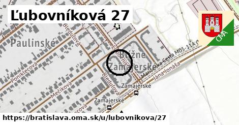 Ľubovníková 27, Bratislava