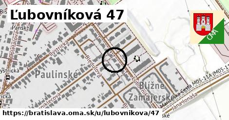 Ľubovníková 47, Bratislava