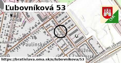 Ľubovníková 53, Bratislava