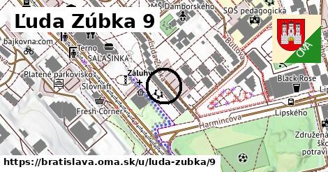 Ľuda Zúbka 9, Bratislava