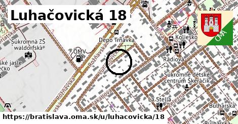 Luhačovická 18, Bratislava