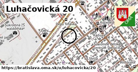 Luhačovická 20, Bratislava