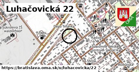 Luhačovická 22, Bratislava