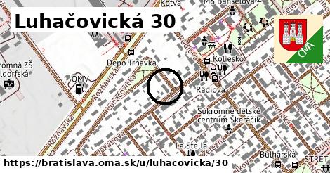 Luhačovická 30, Bratislava