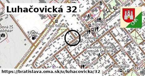 Luhačovická 32, Bratislava