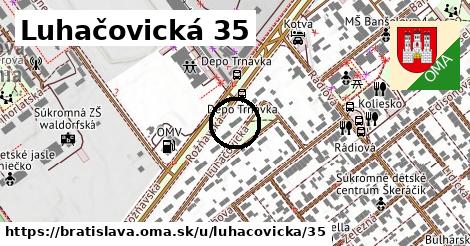 Luhačovická 35, Bratislava