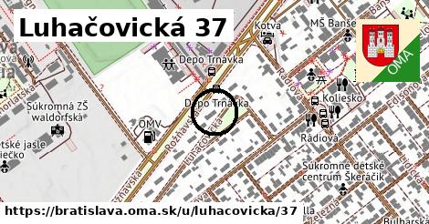 Luhačovická 37, Bratislava