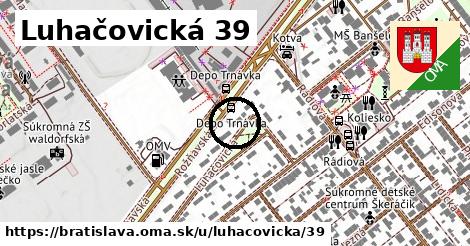 Luhačovická 39, Bratislava