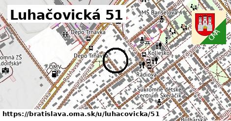 Luhačovická 51, Bratislava