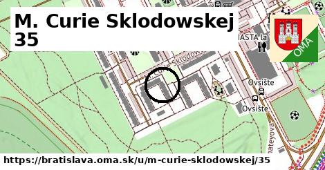 M. Curie Sklodowskej 35, Bratislava
