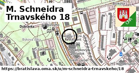 M. Schneidra Trnavského 18, Bratislava