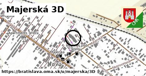 Majerská 3D, Bratislava