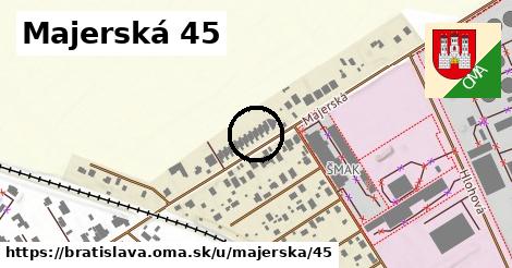 Majerská 45, Bratislava