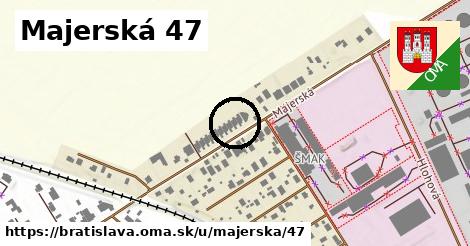 Majerská 47, Bratislava