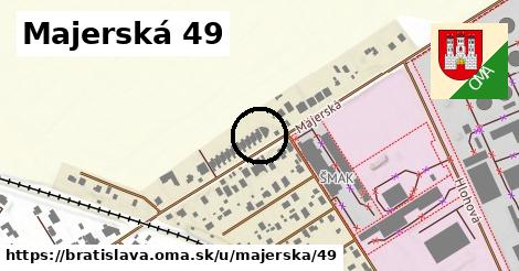 Majerská 49, Bratislava