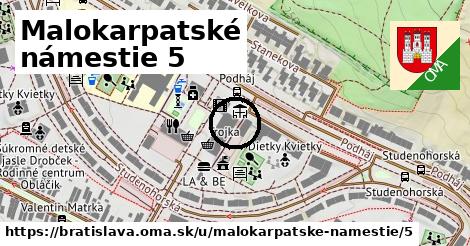 Malokarpatské námestie 5, Bratislava