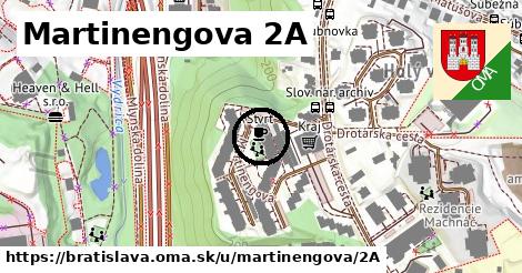 Martinengova 2A, Bratislava