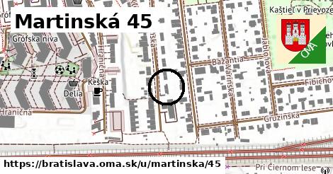 Martinská 45, Bratislava