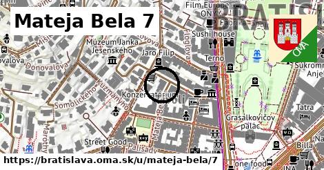 Mateja Bela 7, Bratislava