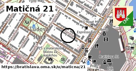 Matičná 21, Bratislava