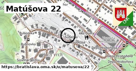 Matúšova 22, Bratislava