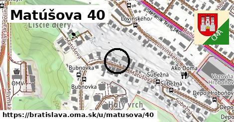 Matúšova 40, Bratislava