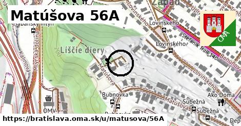 Matúšova 56A, Bratislava