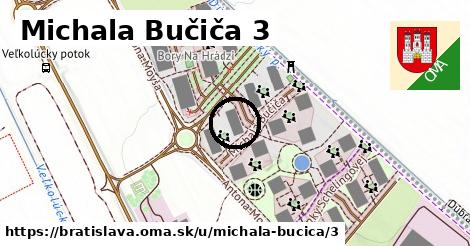 Michala Bučiča 3, Bratislava