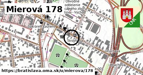 Mierová 178, Bratislava