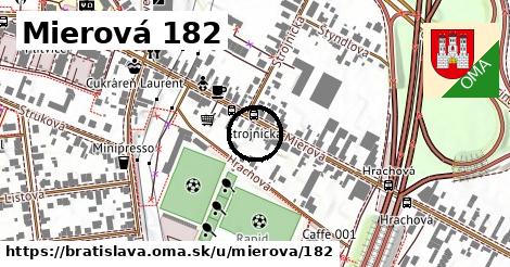 Mierová 182, Bratislava