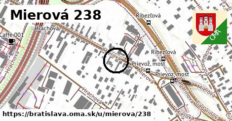 Mierová 238, Bratislava