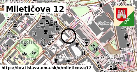 Miletičova 12, Bratislava