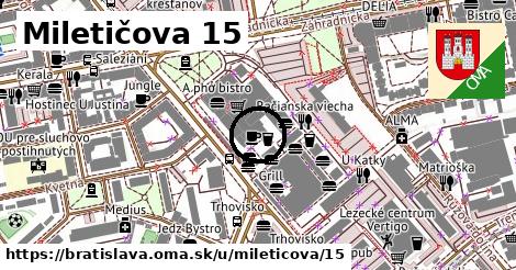 Miletičova 15, Bratislava