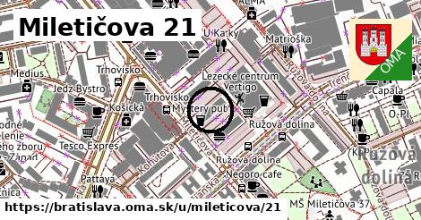 Miletičova 21, Bratislava