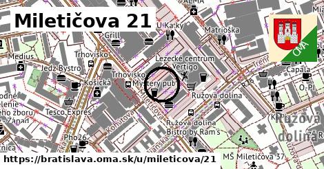 Miletičova 21, Bratislava