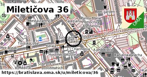 Miletičova 36, Bratislava